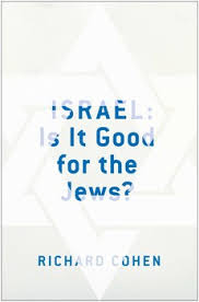 Israel Is It Good for the Jews?